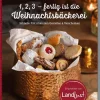 1,2,3 - fertig ist die Weihnachtsbäckerei*Landwirtschaftsverlag New