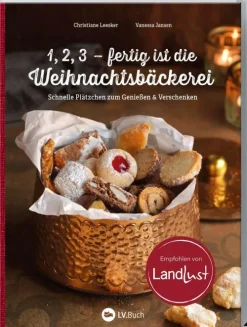 1,2,3 - fertig ist die Weihnachtsbäckerei*Landwirtschaftsverlag New