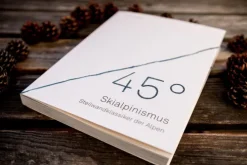 Mountain Moments Skiführer-45° - Skialpinismus: Steilwandklassiker der Alpen