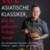 101 asiatische Klassiker, die du gekocht haben musst*riva Verlag Online