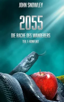 BoD - Books on Demand Nahe Zukunft-2055: Die Rache des Wanderers