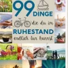99 Dinge, die du im Ruhestand endlich tun kannst*Ars Edition GmbH Outlet