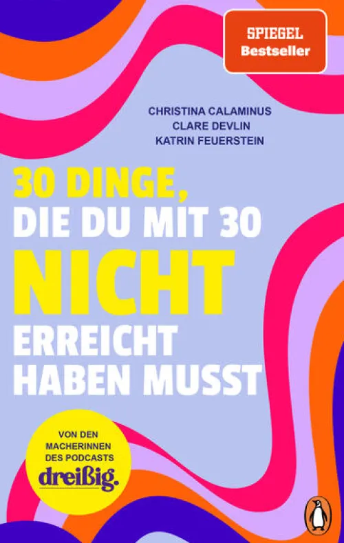 Penguin Verlag Psychologie*30 Dinge, die du mit 30 nicht erreicht haben musst