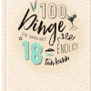 100 Dinge, die man mit 18 endlich tun kann*Groh Verlag Hot