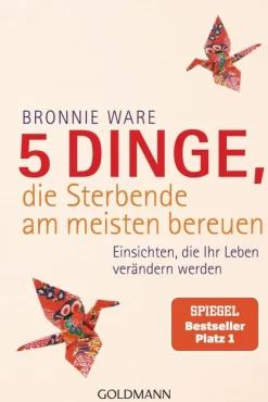 5 Dinge, die Sterbende am meisten bereuen*Goldmann TB Outlet