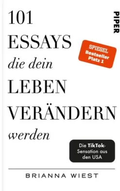 101 Essays, die dein Leben verändern werden*Piper Verlag GmbH Sale