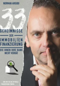 33 Geheimnisse der Immobilienfinanzierung, die Ihnen Ihre Bank nicht verrät*BoD - Books on Demand Sale