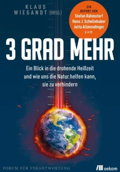 oekom verlag Naturwissenschaften & Technik*3 Grad mehr