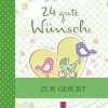 Magdalenen-Verlag Geburt & Taufe-24 gute Wünsche - Zur Geburt