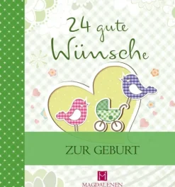 Magdalenen-Verlag Geburt & Taufe-24 gute Wünsche - Zur Geburt