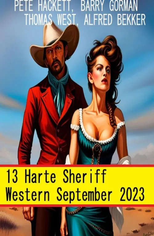 13 Harte Sheriff Western September 2023*Uksak E-Books Hot