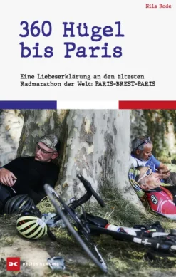 Delius Klasing Vlg GmbH Reiseberichte*360 Hügel bis Paris