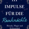 111 Impulse für die Rauhnächte*Emons Verlag New
