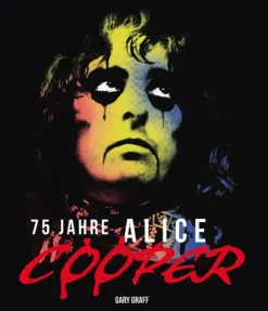Hannibal Verlag Künstler:Innen Im Fokus-75 Jahre Alice Cooper