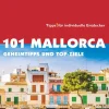 101 Mallorca - Reiseführer von Iwanowski*Iwanowski's Reisebuchverlag Sale