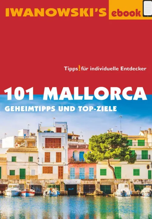 101 Mallorca - Reiseführer von Iwanowski*Iwanowski's Reisebuchverlag Sale
