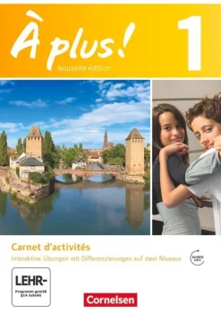 À plus! Nouvelle édition. Band 1. Carnet d'activités mit interaktiven Übungen auf scook.de*Cornelsen Verlag GmbH Best