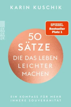 Rowohlt Verlag GmbH Lebensratgeber|Business & Karriere*50 Sätze, die das Leben leichter machen