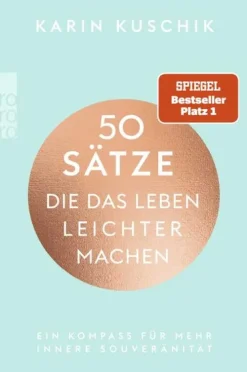 50 Sätze, die das Leben leichter machen*Rowohlt Taschenbuch New