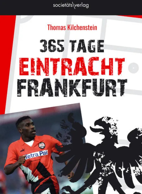 Societäts-Verlag Abreiß-Kalender*365 Tage Eintracht Frankfurt