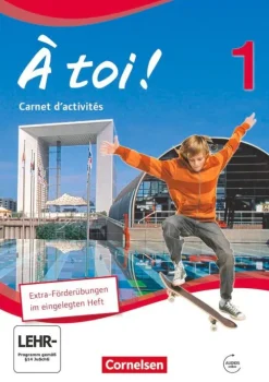 Cornelsen Verlag GmbH Nach Schulform·Realschule*À toi! 01. Carnet d'activités mit Audios online. Schülerversion