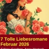Uksak E-Books Anthologien-7 Tolle Liebesromane Februar 2026