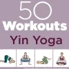 Münchner Verlagsgruppe Wellness & Entspannung*50 Workouts - Yin Yoga