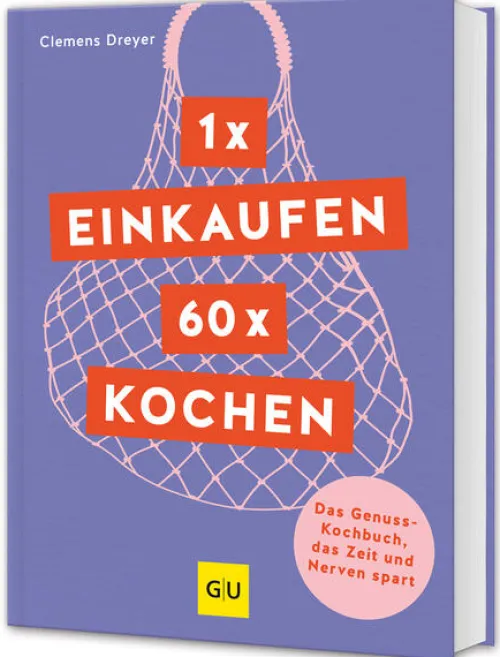 1 x einkaufen, 60 x kochen*Graefe und Unzer Verlag Online