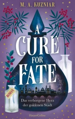 A Cure for Fate: Das verborgene Herz der goldenen Stadt*HarperCollins eBook Discount