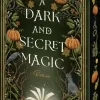 A Dark and Secret Magic*Kiepenheuer & Witsch GmbH Clearance