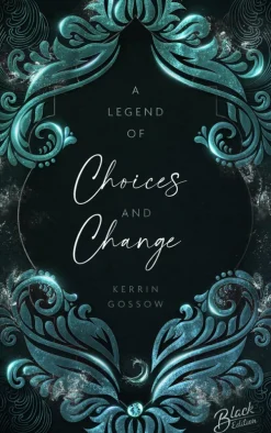 NOVA MD Dark Romance-A Legend of Choices & Change | Mit wunderschönem Farbschnitt