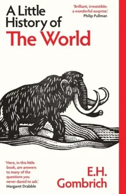 A Little History of the World*Yale University Press Best