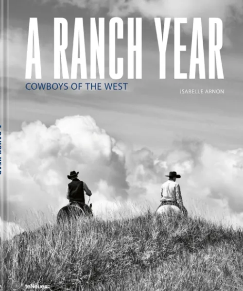 teNeues Verlag GmbH Reisen, Orte & Menschen-A Ranch Year