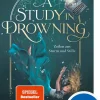 Kinder Loewe Verlag Liebe|Historische Fantasy-A Study in Drowning (A Study in Drowning, Band 1)