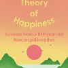 A Theory of Happiness*Bloomsbury UK