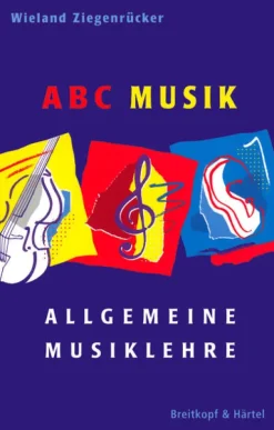 ABC Musik. Allgemeine Musiklehre*Breitkopf & Härtel Discount