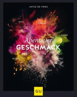 Graefe und Unzer Verlag Desserts*Abenteuer Geschmack!