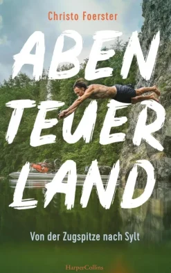 HarperCollins Wandern|Camping*Abenteuerland - Von der Zugspitze nach Sylt