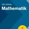 Bibliograph. Instit. GmbH Abi Trainer·Mathematik*Abi genial Mathematik: Das Schnell-Merk-System