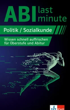 Klett Lerntraining Abi Trainer·Politik & Sozialkunde*Abi last minute Politik und Sozialkunde