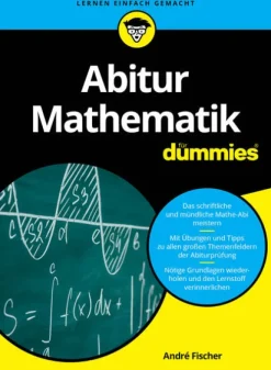 Wiley-VCH GmbH Mathematik-Abitur Mathematik für Dummies