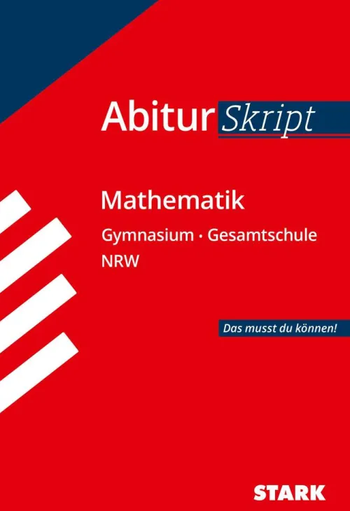 Stark Verlag GmbH Abi Trainer·Mathematik*Abiturskript - Mathematik Nordrhein-Westfalen