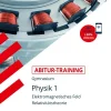 Abitur-Training - Physik 1 Elektromagnetisches Feld und Relavitätstheorie, mit Videoanreicherung*Stark Verlag GmbH Online