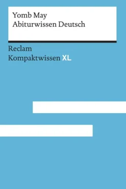 Reclam Philipp Jun. Abi Trainer·Deutsch-Abiturwissen Deutsch