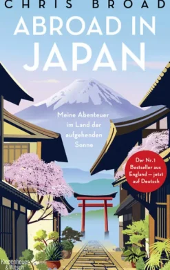 Kiepenheuer & Witsch GmbH Reiseberichte|Orte & Länder-Abroad in Japan
