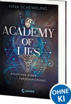 Academy of Lies (Band 1) - Anatomie einer Verschwörung*Loewe Verlag GmbH Online