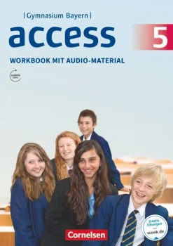 Cornelsen Verlag GmbH Nach Schulform·Gymnasium|Nach Fächern·Fremdsprachen-Access - Bayern 5. Jahrgangsstufe - Workbook mit Audios online und MyBook