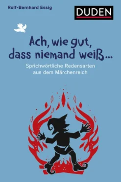 Ach, wie gut, dass niemand weiß ...*Bibliograph. Instit. GmbH Outlet