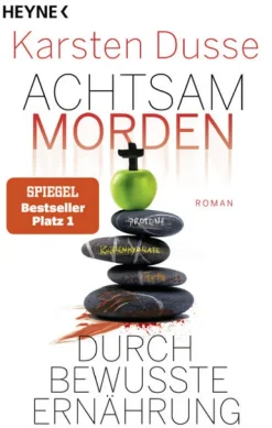 Heyne Taschenbuch Humor|Krimis-Achtsam morden durch bewusste Ernährung