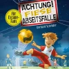 Kinder Carlsen Fußball-Achtung!: Fiese Abseitsfalle